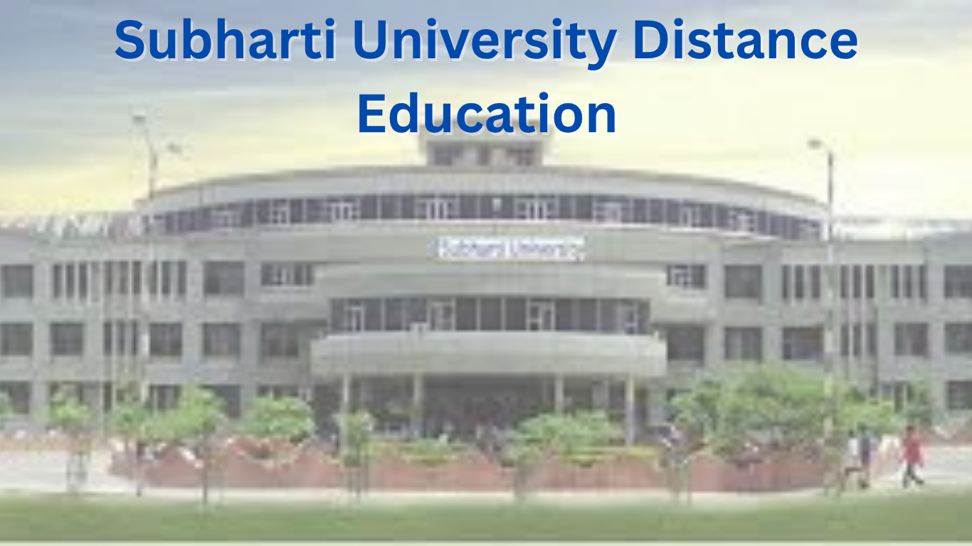 Subharti University Distance Education: Courses, Last Date, Fees & Eligibility